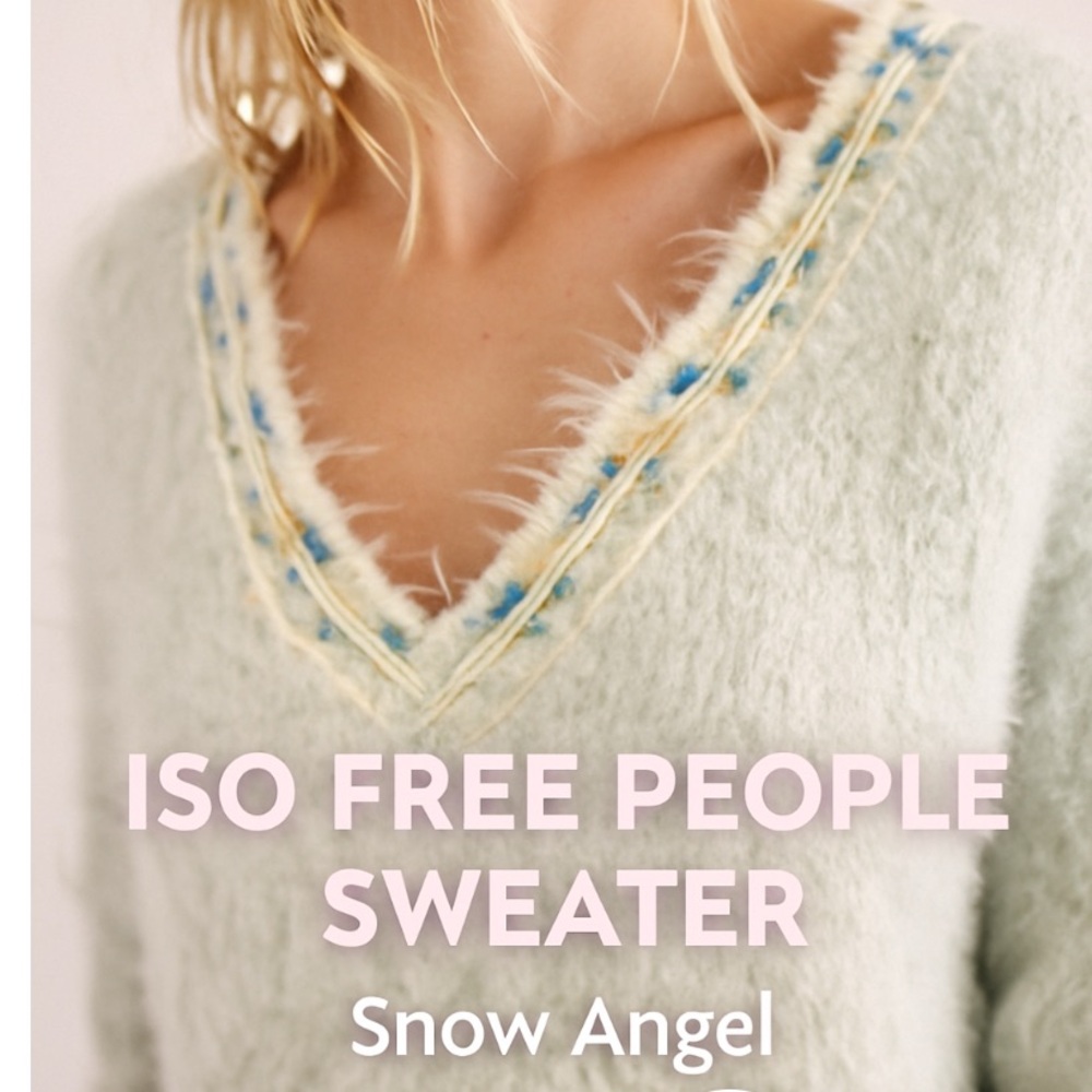⚠️🌸🎀✨ISO FREE PEOPLE Snow Angel Sweater 🌸🎀✨ - Picture 3 of 3